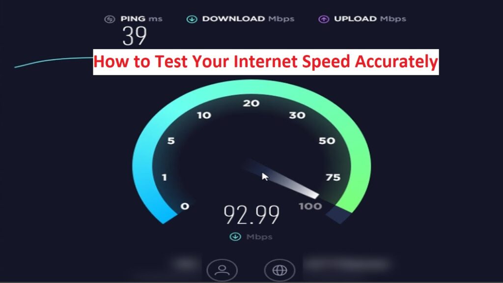 How to Test Your Internet Speed Accurately